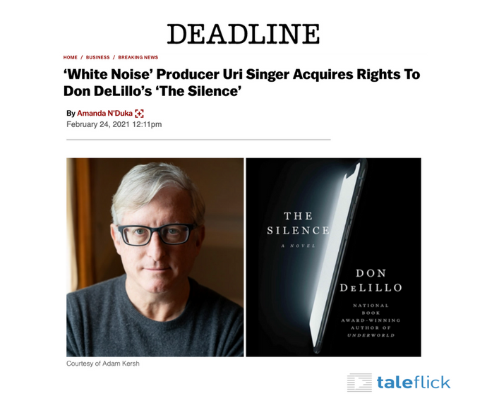 Deadline: ‘White Noise’ Producer Uri Singer Acquires Rights To Don DeLillo’s ‘The Silence’
